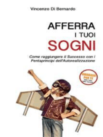 Afferra i tuoi sogni