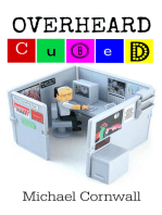 Overheard Cubed