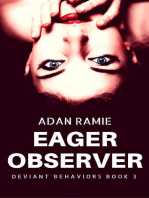 Eager Observer: Deviant Behaviors, #3