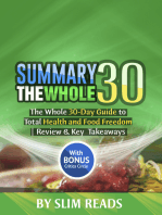 Summary: The Whole30: The Whole 30-Day Guide to Total Health and Food Freedom | Review & Key Takeaways with BONUS Critics Circle