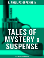 Tales of Mystery & Suspense: 25+ Thrillers in One Edition: The Great Impersonation, The Double Traitor, The Black Box, The Devil's Paw, A Maker Of History…
