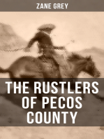 THE RUSTLERS OF PECOS COUNTY: A Wild West Adventure