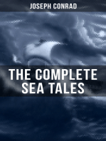 The Complete Sea Tales of Joseph Conrad: An Outcast of the Islands, The Nigger of the 'Narcissus', A Smile of Fortune, Typhoon…