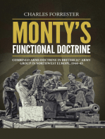 Monty's Functional Doctrine: Combined Arms Doctrine in British 21st Army Group in Northwest Europe, 1944–45