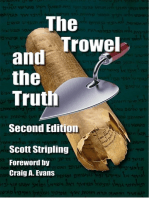 The Trowel and the Truth