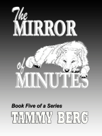 The Mirror of Minutes ... Book 5 of the 5-Ever Series