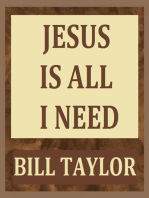 Jesus Is All I Need