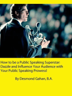 How to be a Public Speaking Superstar