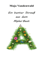 Ein bunter Strauß aus dem Alpha-Beet