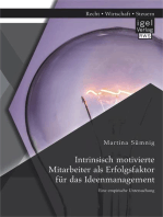 Intrinsisch motivierte Mitarbeiter als Erfolgsfaktor für das Ideenmanagement