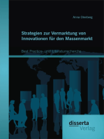 Strategien zur Vermarktung von Innovationen für den Massenmarkt: Best Practice- und Literaturrecherche