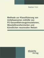 Methode zur Klassifizierung von Unfallszenarien mithilfe von FE-Gesamtfahrzeugsimulationen, Wavelettransformierten und künstlichen neuronalen Netzen