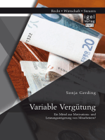 Variable Vergütung: Ein Mittel zur Motivations- und Leistungssteigerung von Mitarbeitern?