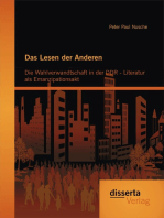 Das Lesen der Anderen: Die Wahlverwandtschaft in der DDR- Literatur als Emanzipationsakt