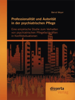 Professionalität und Autorität in der psychiatrischen Pflege: Eine empirische Studie zum Verhalten von psychiatrischen Pflegefachkräften in Konfliktsituationen