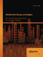 Stadtentwicklung verstetigen: Eine Quartiersuntersuchung im Leipziger Westen