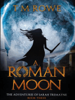 A Roman Moon - The Adventures of Sarah Tremayne Book Three: The Adventures of Sarah Tremayne, #3