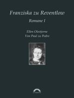 Franziska Gräfin zu Reventlow: Romane 1: Ellen Olestjerne, Von Paul zu Pedro