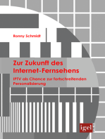 Zur Zukunft des Internet-Fernsehens: IPTV als Chance zur fortschreitenden Personalisierung