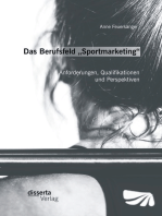 Das Berufsfeld „Sportmarketing“: Anforderungen, Qualifikationen und Perspektiven