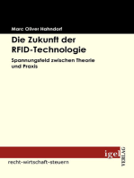 Die Zukunft der RFID-Technologie: Spannungsfeld zwischen Theorie und Praxis