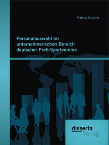 Personalauswahl im unternehmerischen Bereich deutscher Profi-Sportvereine