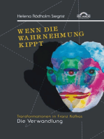 Wenn die Wahrnehmung kippt: Transformationen in Franz Kafkas „Die Verwandlung“