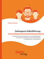 Salutogene Selbstführung. Individuelles Stressmanagement als eine Möglichkeit salutogener Selbstführung für Führungskräfte in Sozialberufen in Deutschland