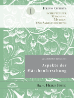 Gesammelte Aufsätze 1: Aspekte der Märchenforschung: Schriften zur Märchen-, Mythen- und Sagenforschung Band 1