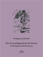 Die Unverfügbarkeit der Poesie: Poetologische Reflexionen