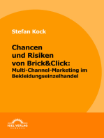Chancen und Risiken von Brick&Click: Multi-Channel-Marketing im Bekleidungseinzelhandel