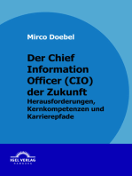 Der Chief Information Officer (CIO) der Zukunft: Herausforderungen, Kernkompetenzen und Karrierepfade
