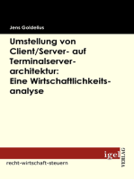 Umstellung von Client/Server- auf Terminalserverarchitektur: Eine Wirtschaftlichkeitsanalyse