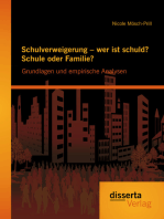 Schulverweigerung – wer ist schuld? Schule oder Familie? Grundlagen und empirische Analysen