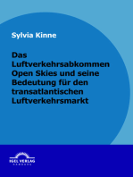 Das Luftverkehrsabkommen Open Skies und seine Bedeutung für den transatlantischen Luftverkehrsmarkt