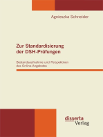 Zur Standardisierung der DSH-Prüfungen: Bestandsaufnahme und Perspektiven des Online-Angebotes