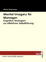 Mental Imagery für Manager: Kognitive Strategien zur effektiven Selbstführung