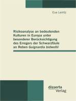 Risikoanalyse an bedeutenden Kulturen in Europa unter besonderer Berücksichtigung des Erregers der Schwarzfäule an Reben Guignardia bidwellii