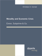 Morality and Economic Crisis – Enron, Subprime & Co.