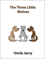 The Three Little Wolves: Fairy Tales Retold, #3