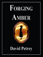 Forging Amber