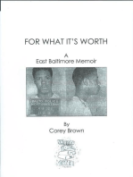 For What It's Worth: A East Baltimore Memoir