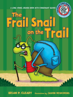 The Frail Snail on the Trail: A Long Vowel Sounds Book with Consonant Blends