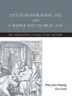 Little Prayer Book, 1522, and A Simple Way to Pray, 1535