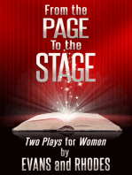 From the Page to the Stage: Two Plays for Women
