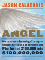 Angel: How to Invest in Technology Startups—Timeless Advice from an Angel Investor Who Turned $100,000 into $100,000,000