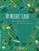My Mother's Land: Tales and Tastes of Liberia