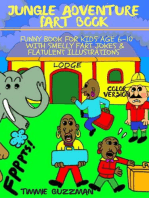 Jungle Adventure Fart Book: Funny Book For Kids Age 6-10 With Smelly Fart Jokes & Flatulent Illustrations - Color Version: Kid Fart Book Series, #3