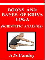 Boons and Banes of Kriya Yoga