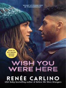 Wish You Were Here: A Novel